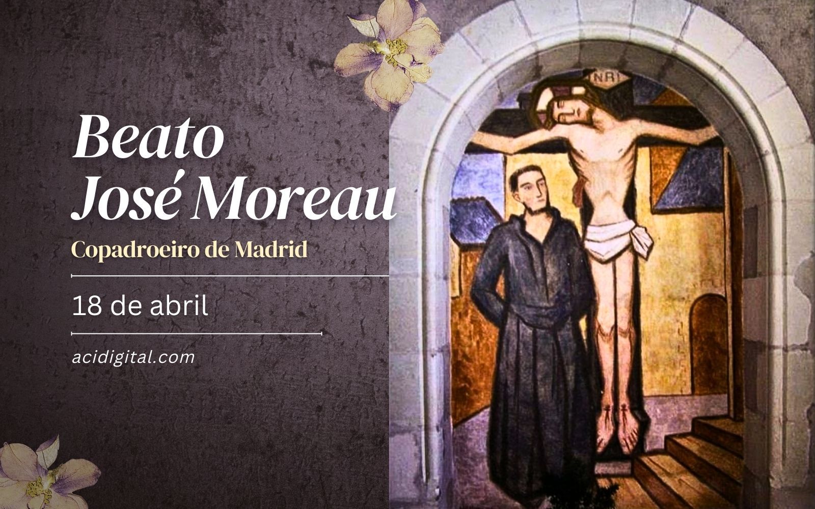 Hoje é dia do beato José Moreau, mártir de Angers durante a Revolução Francesa