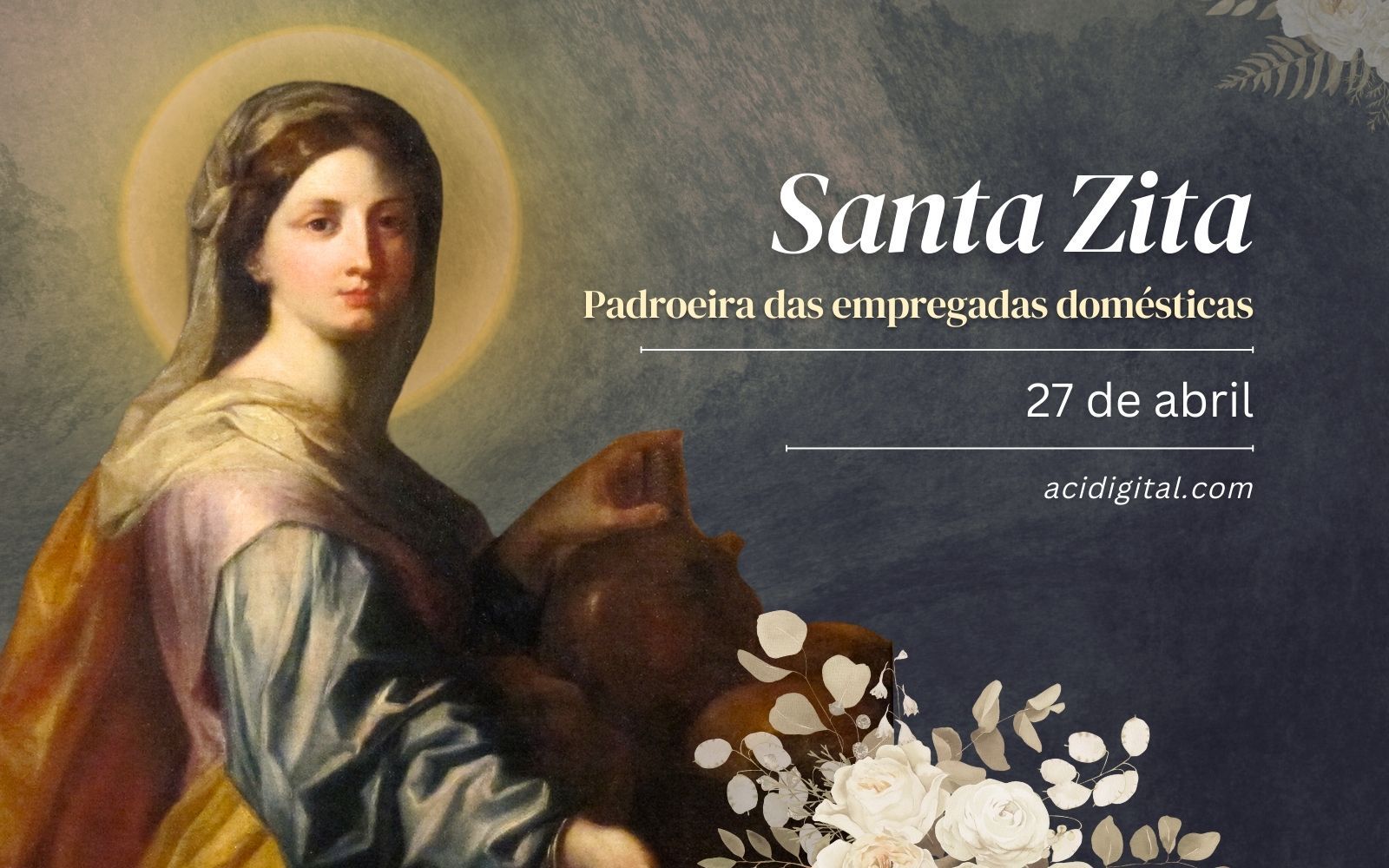 Santa Zita, padroeira das empregadas do lar
