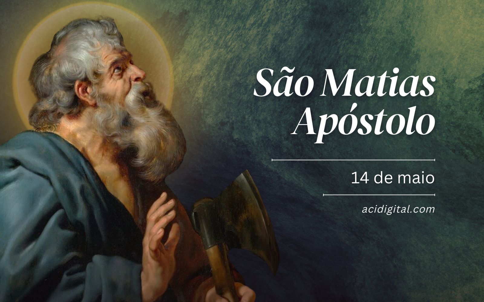 Hoje é dia de são Matias Apóstolo
