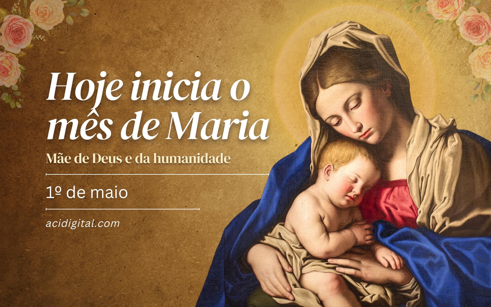 Maio é o mês dedicado a Maria