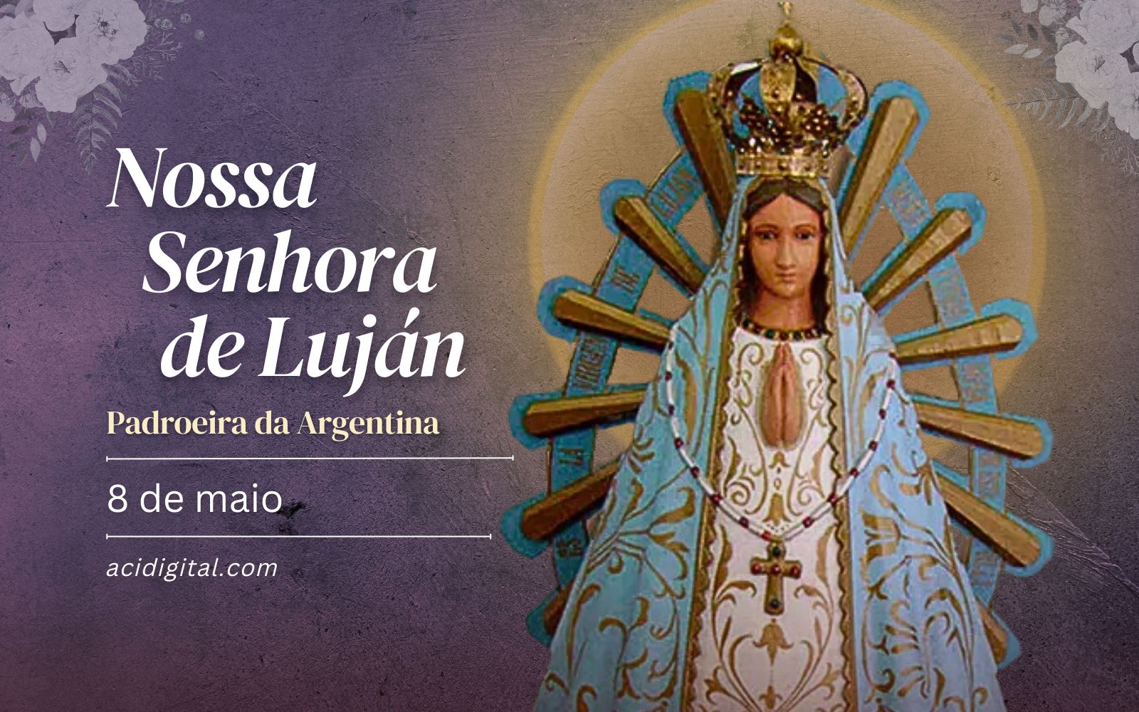 Nossa Senhora de Luján, padroeira da Argentina