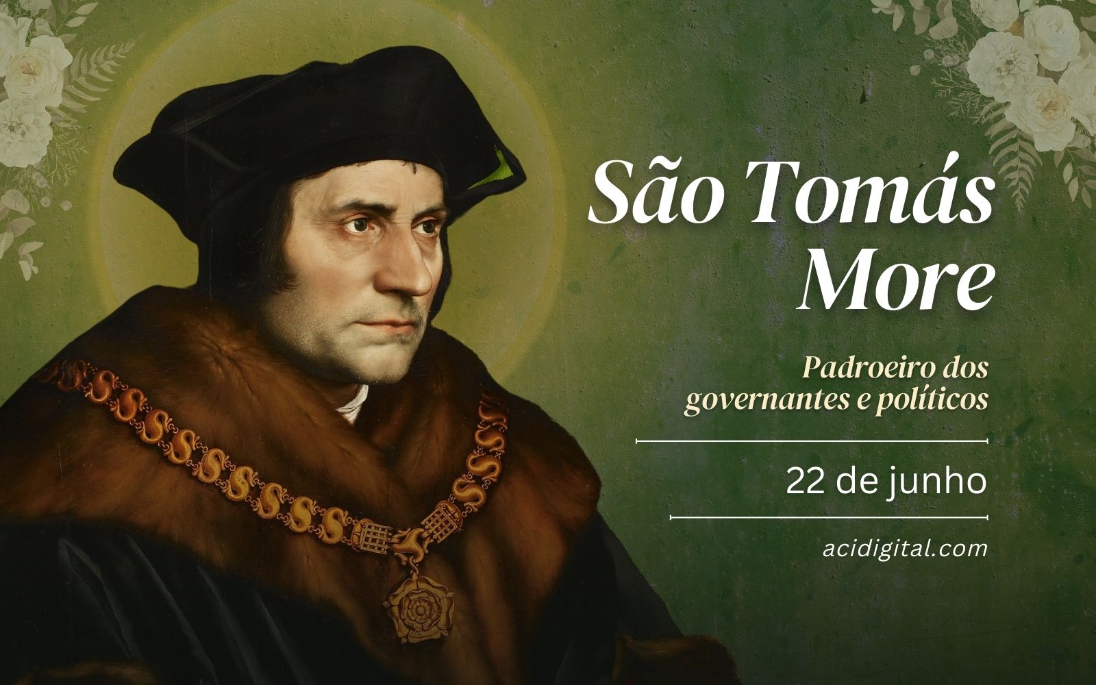 São Tomás More, padroeiro dos governantes e políticos