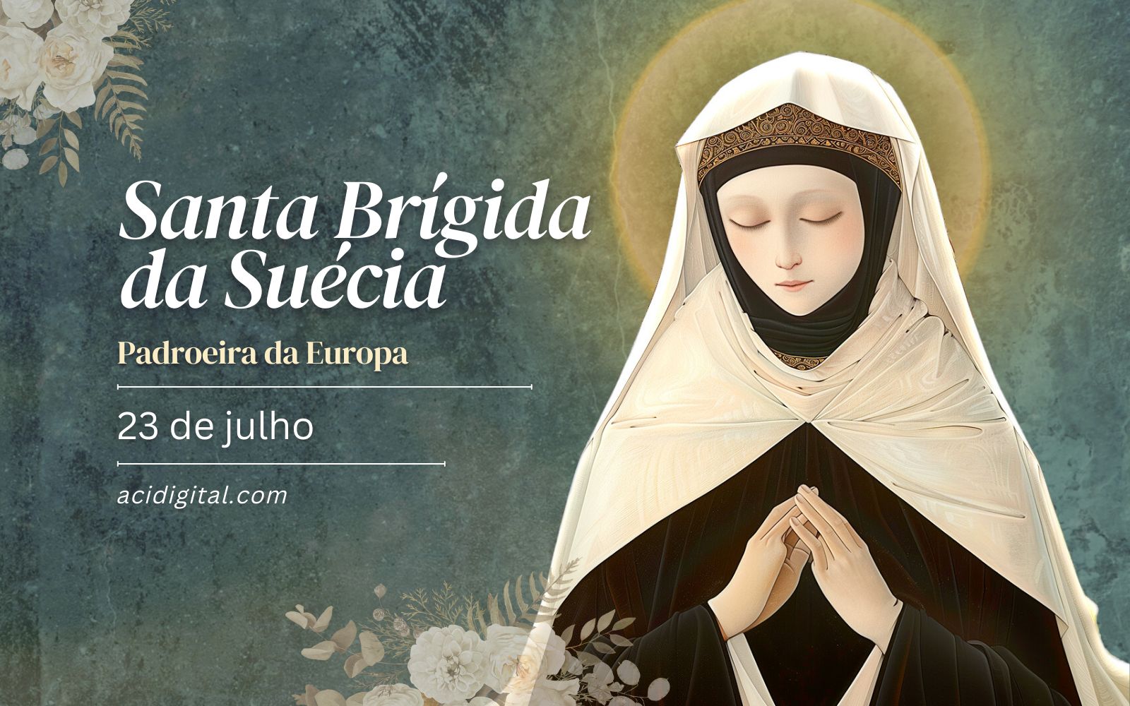 Santa Brígida, padroeira da Europa