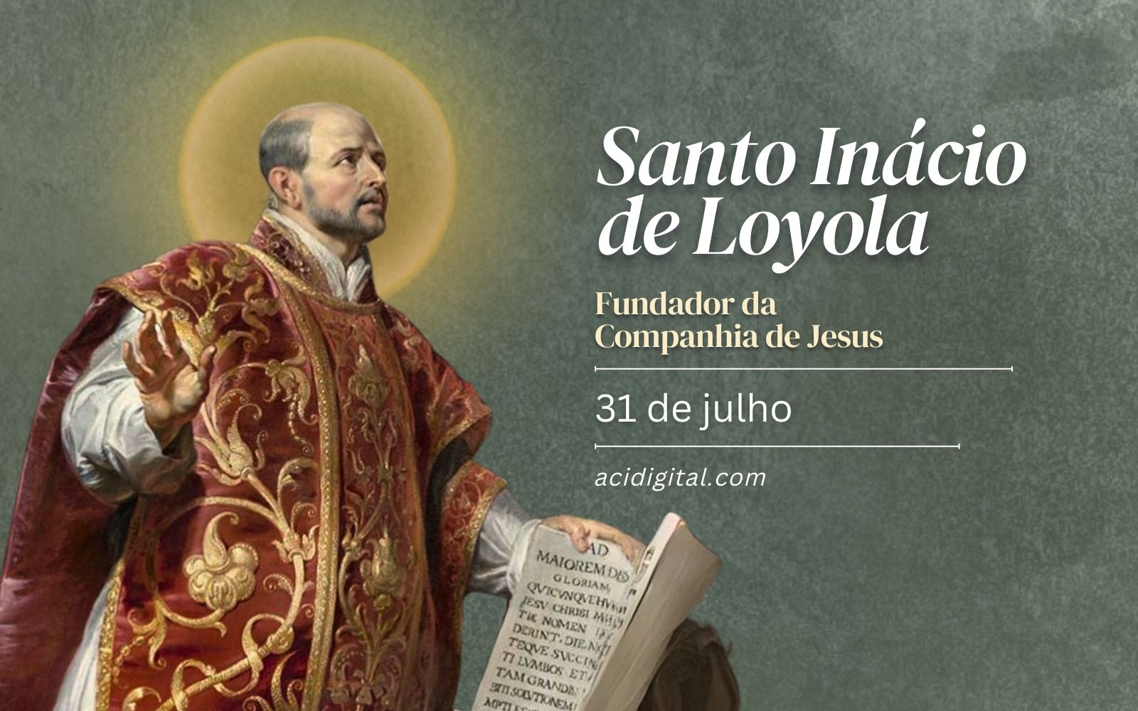 Santo Inácio de Loyola, fundador da Companhia de Jesus