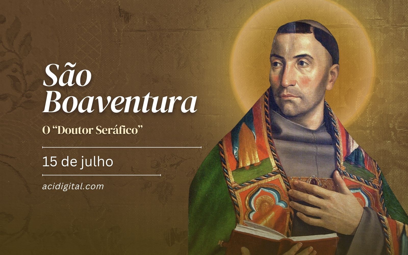 São Boaventura, o “Doutor Seráfico”