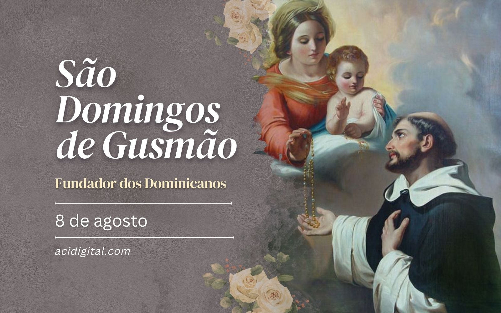 São Domingos de Gusmão, fundador dos dominicanos