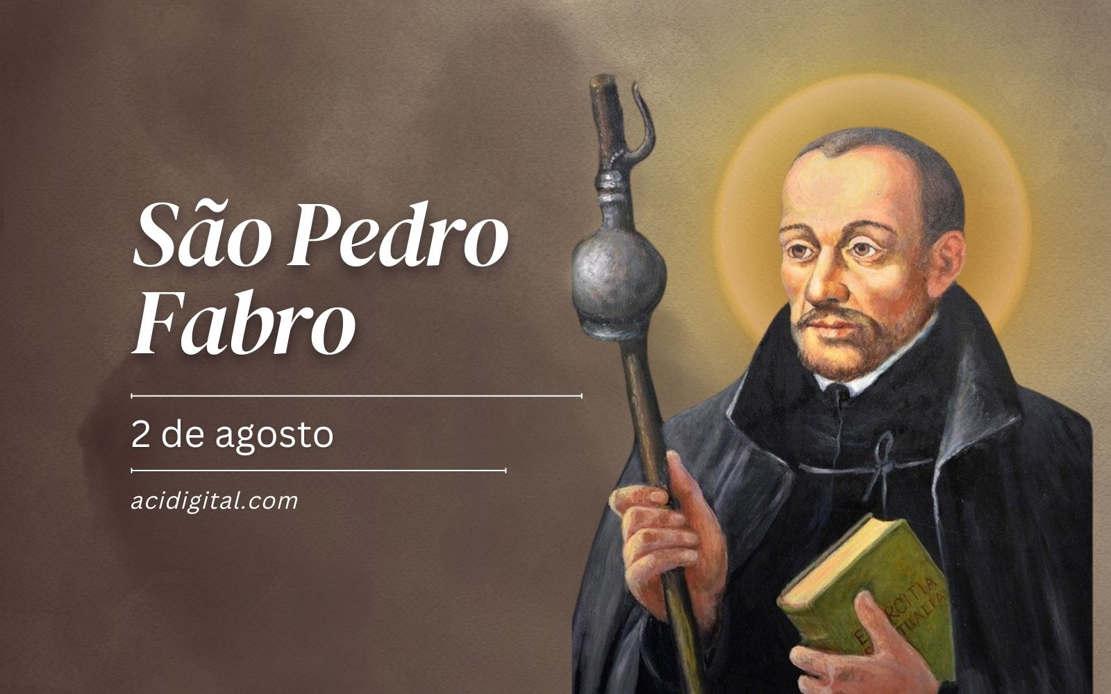 São Pedro Fabro, discípulo de Santo Inácio de Loyola