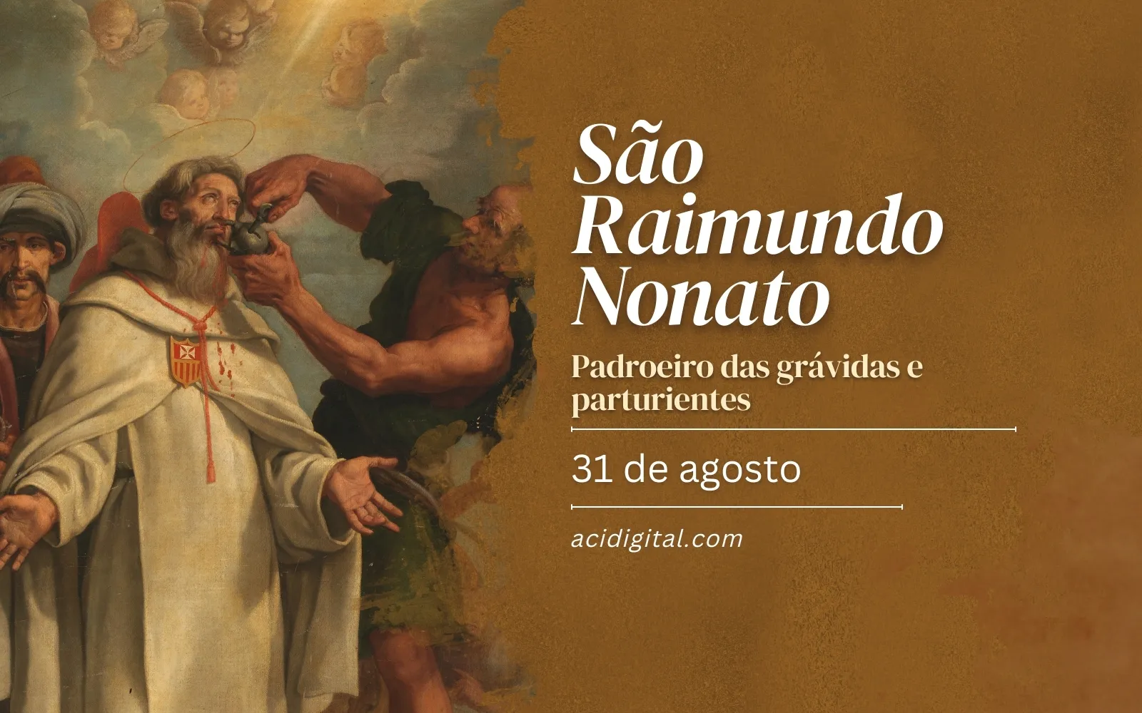 São Raimundo Nonato, padroeiro das grávidas e parturientes