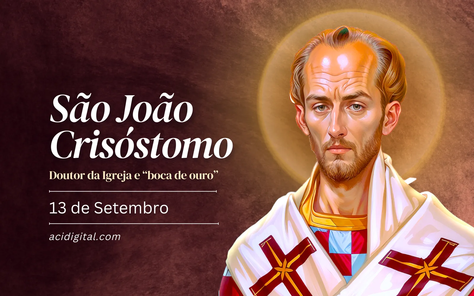 São João Crisóstomo, o “boca de ouro”