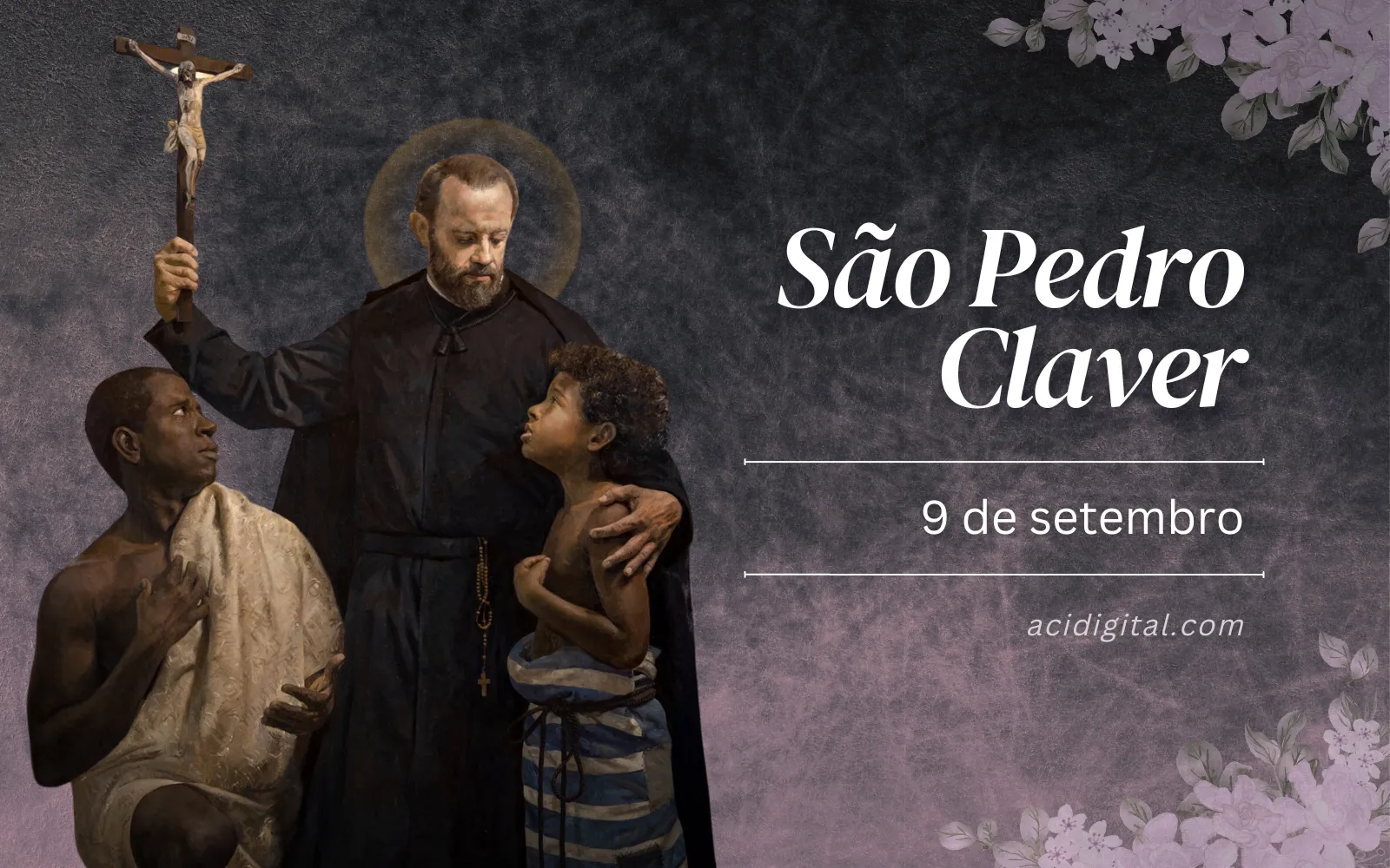 São Pedro Claver, protetor da população negra