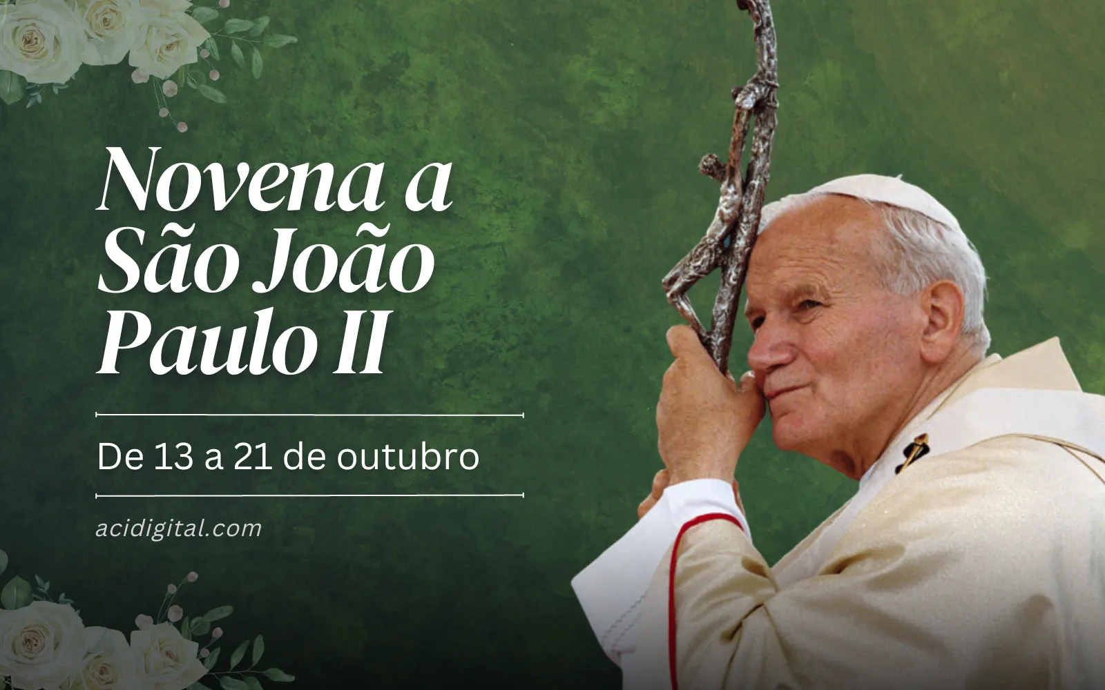 Novena a São João Paulo II, o Papa da Família