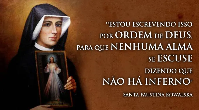 Santa Faustina viu o purgatório, o inferno e o céu