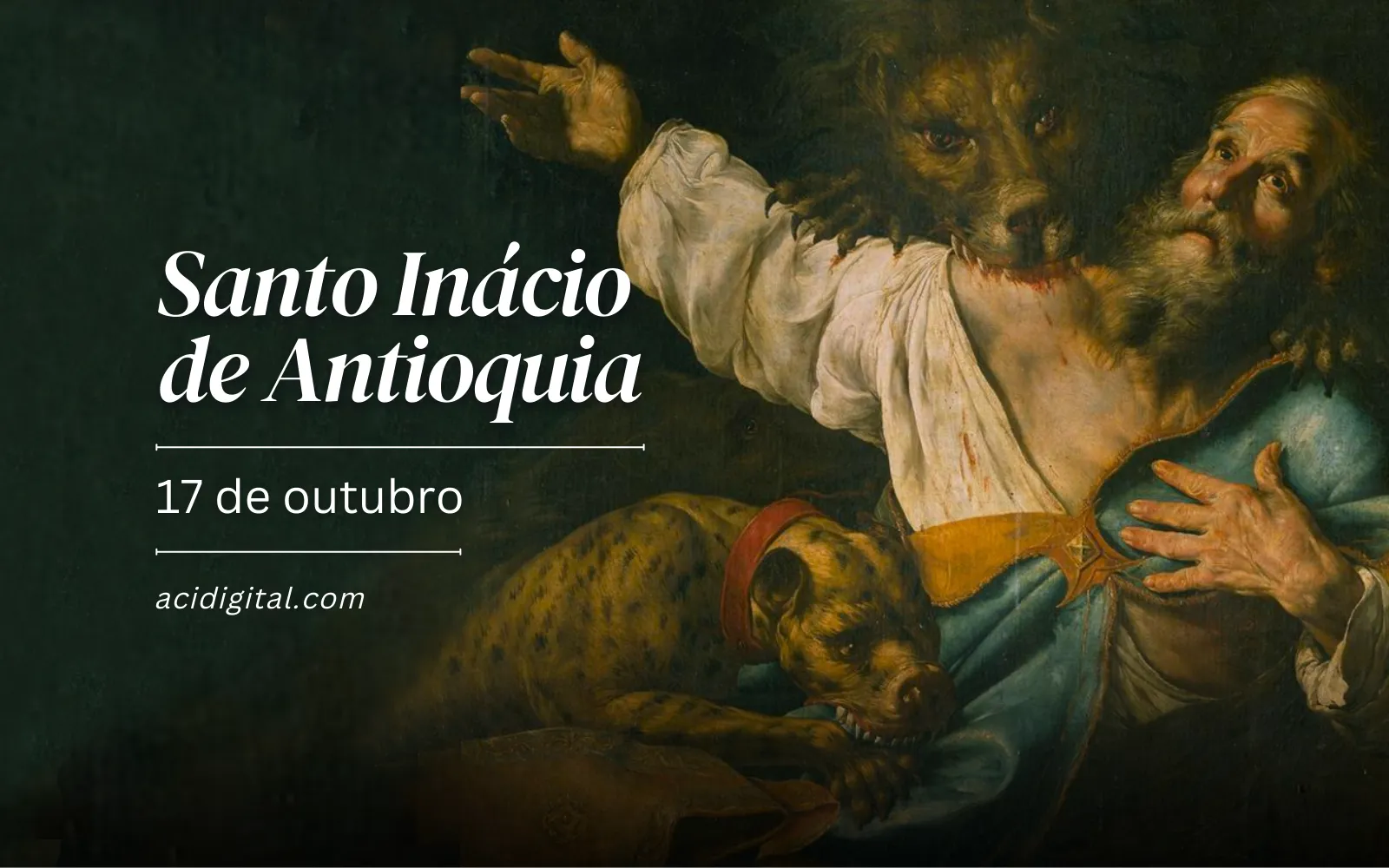 Santo Inácio de Antioquia, o primeiro a chamar a Igreja de “Católica”