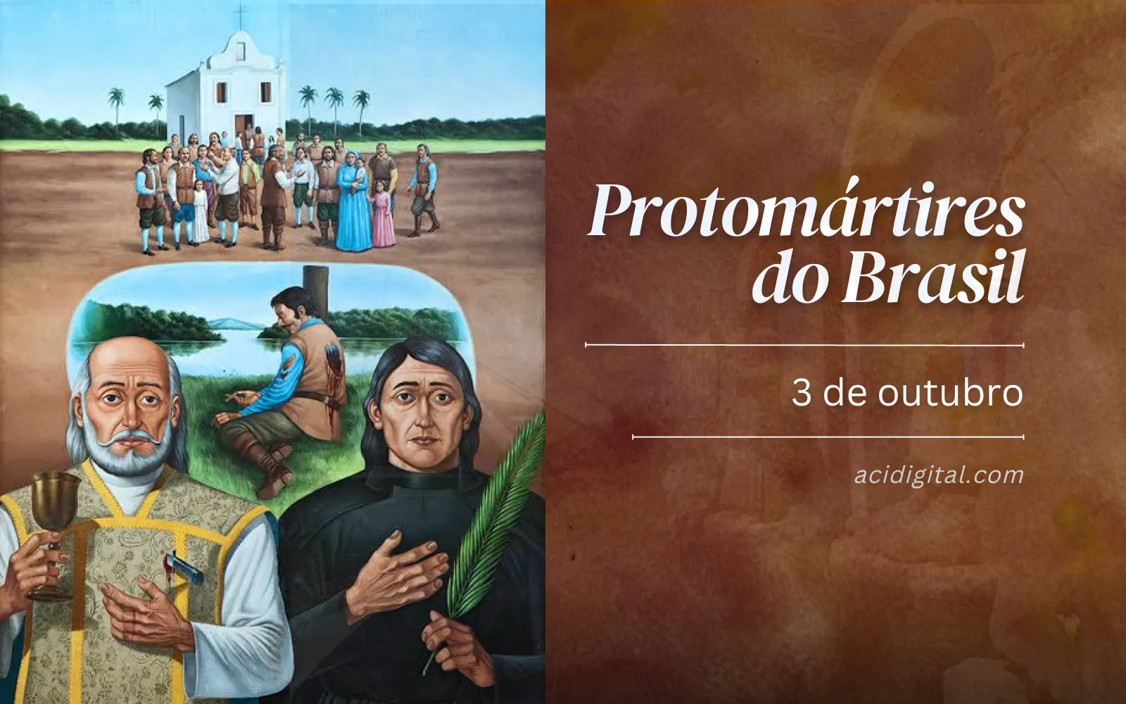 Santo do dia: Protomártires do Brasil