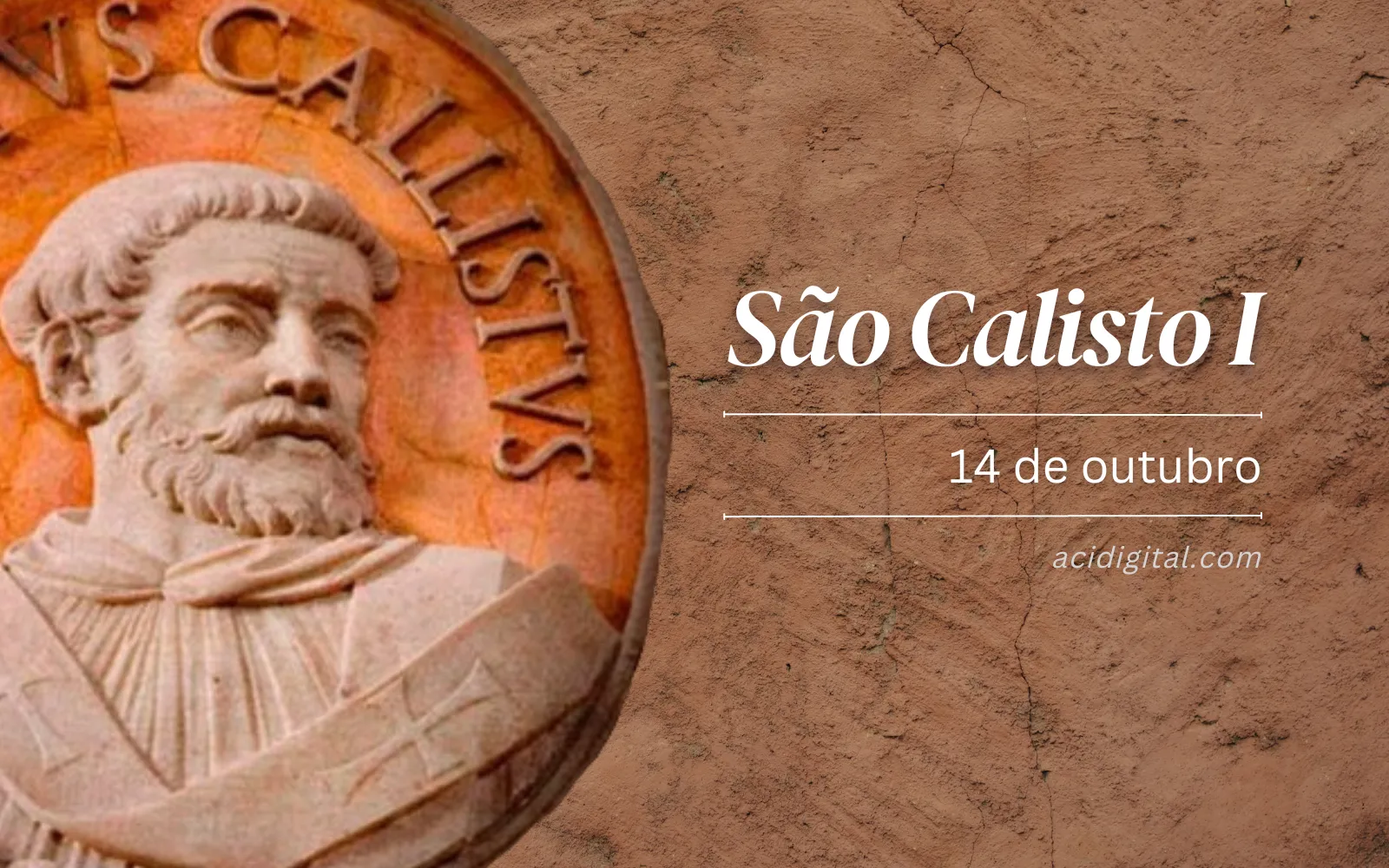 São Calisto I, o papa das Catacumbas