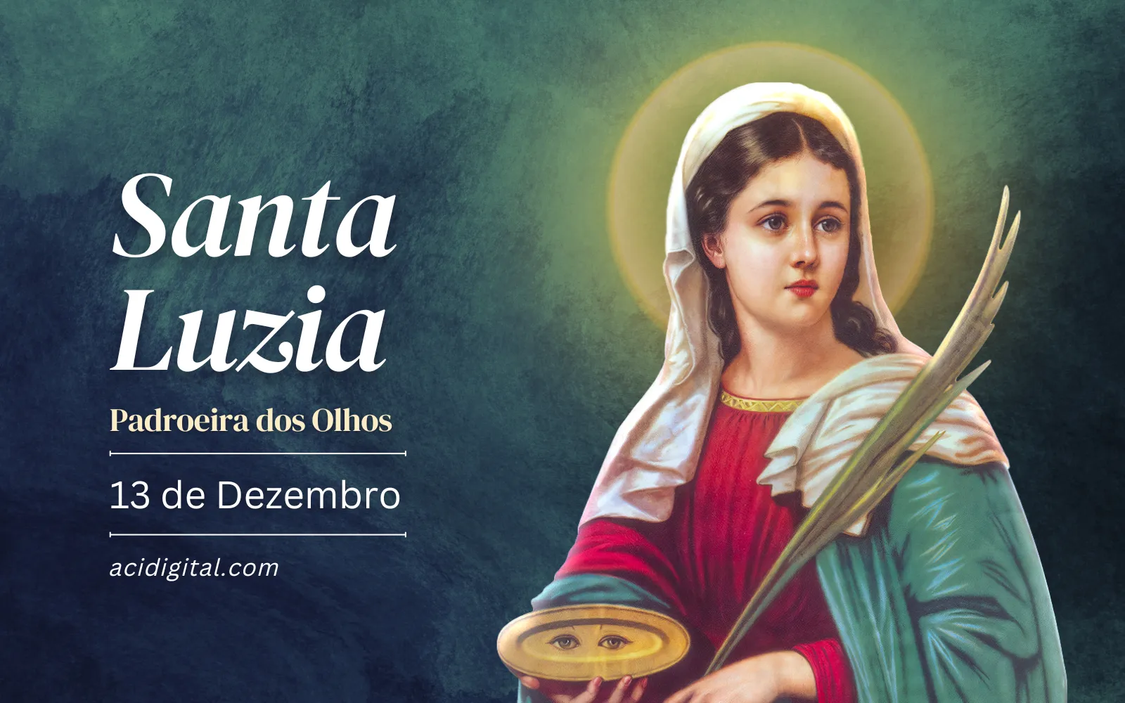 Santa Luzia, padroeira dos olhos