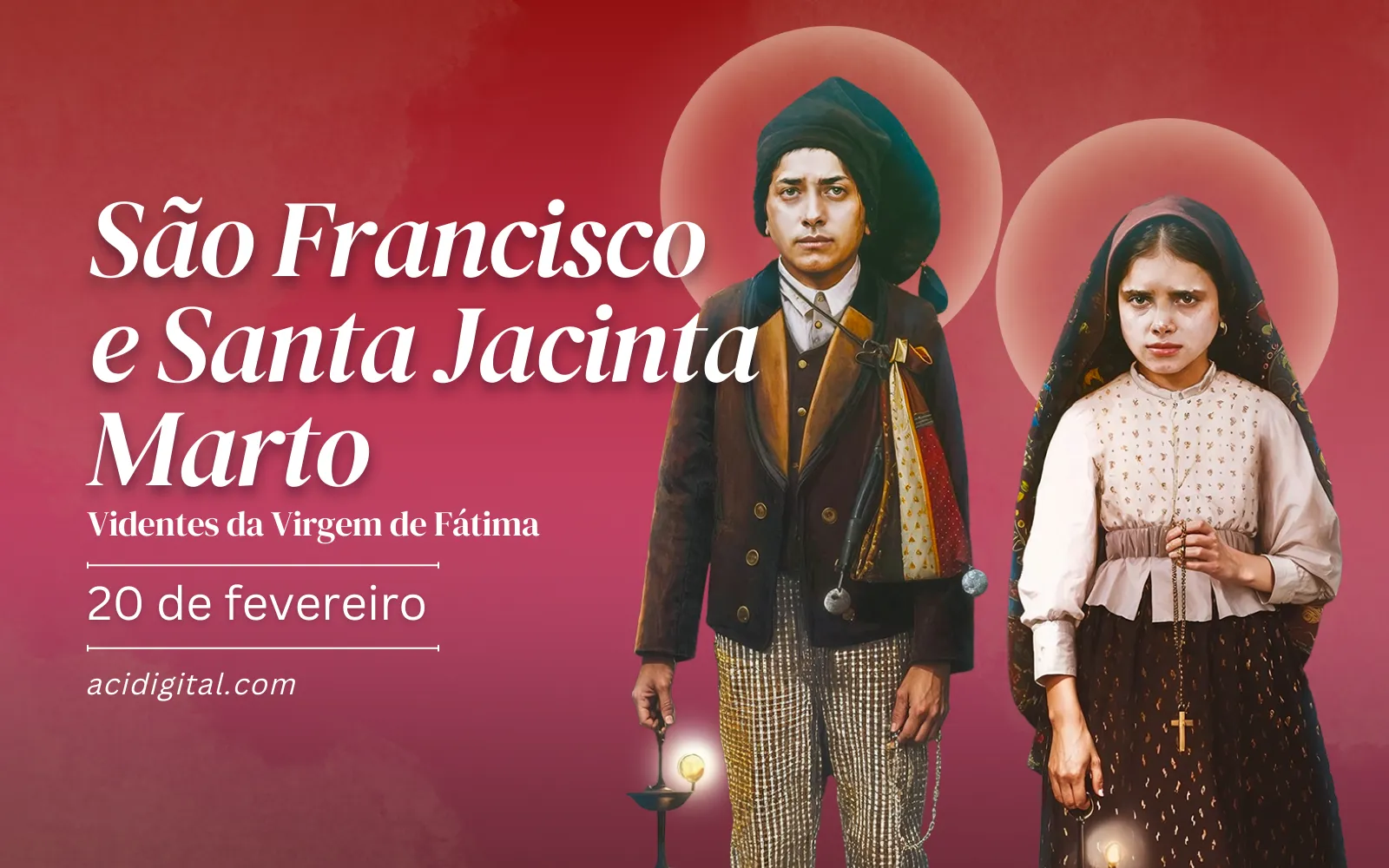 São Francisco e santa Jacinta Marto, videntes da Virgem de Fátima