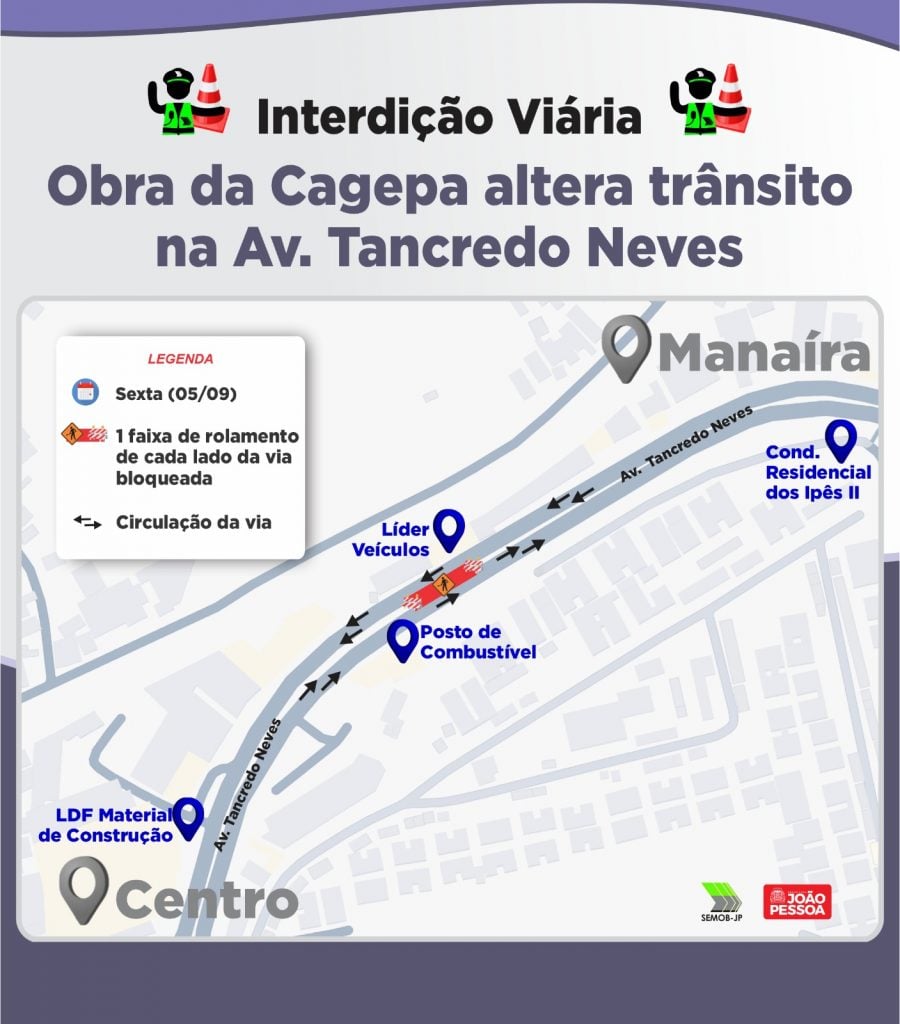 Semob-JP orienta motoristas sobre alteração no trânsito na Avenida Tancredo Neves
