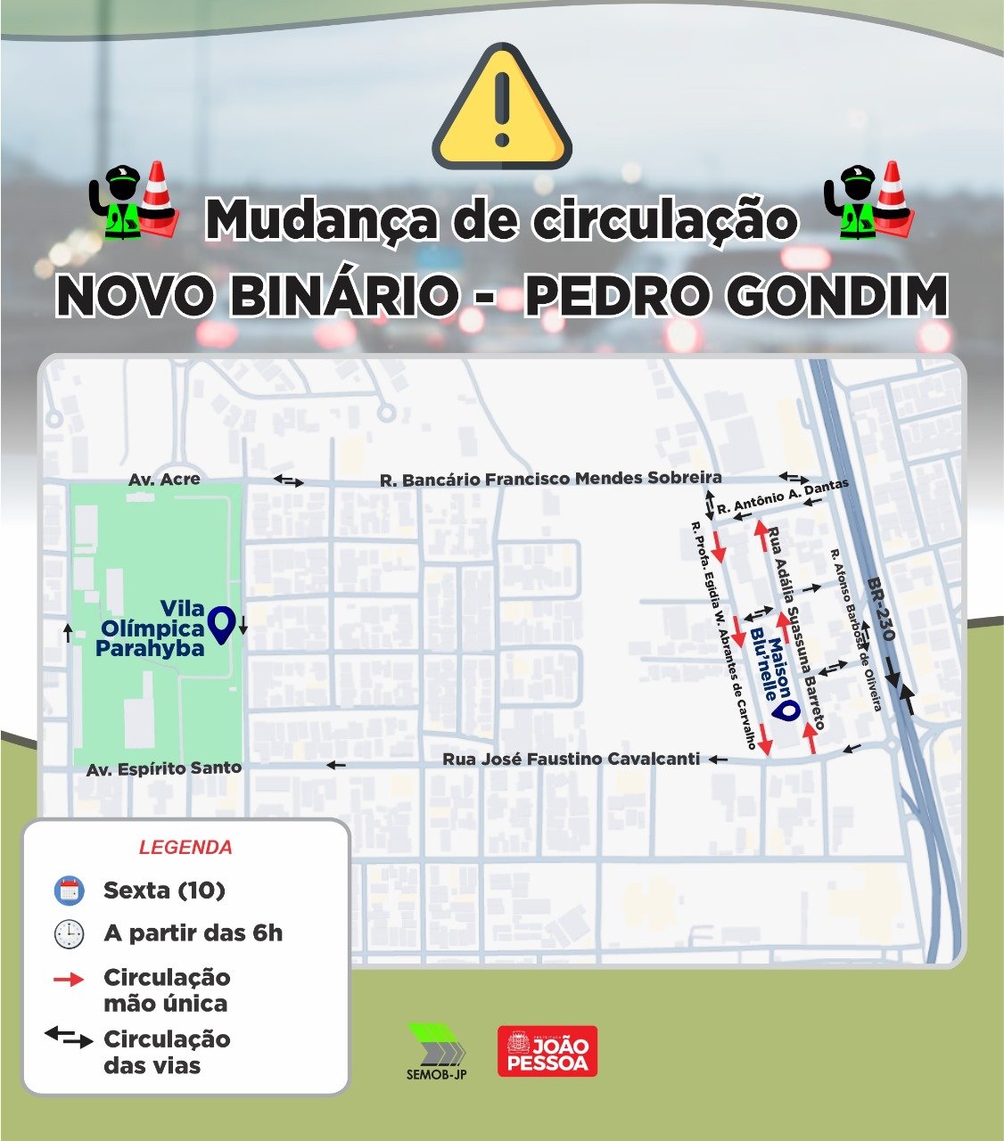 Trânsito terá mudança de circulação no bairro Pedro Gondim a partir desta sexta-feira